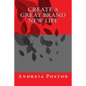 Create a Great Brand New Life
