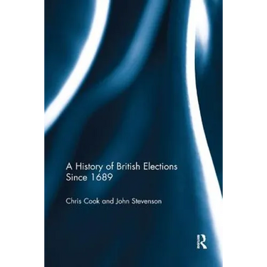 A History of British Elections Since 1689