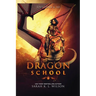 Dragon School: Episodes 6-10