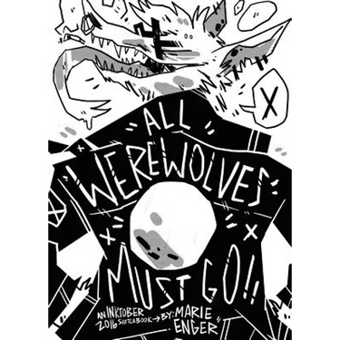 All Werewolves Must Go: Inktober 2016 Sketchbook