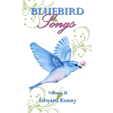 Bluebird Songs (Volume II)
