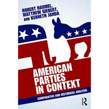 American Parties in Context: Comparative and Historical Analysis