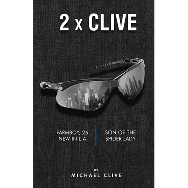 2 x Clive: Farmboy, 26, New in L.A. and Son of the Spider Lady
