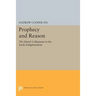 Prophecy and Reason: The Dutch Collegiants in the Early Enlightenment
