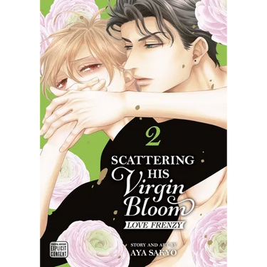 Scattering His Virgin Bloom: Love Frenzy, Vol. 2
