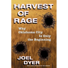 Harvest of Rage: Why Oklahoma City Is Only the Beginning
