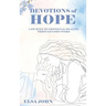 Devotions of Hope: A Journey of Emotional Healing Through God's Word.