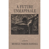 A Future Unmappable