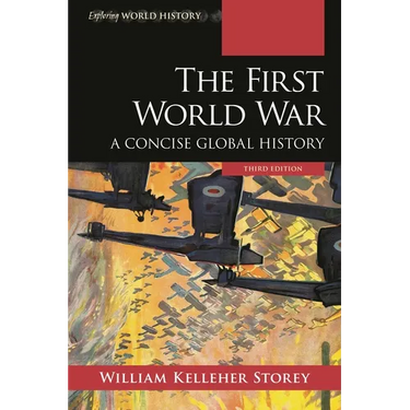 The First World War: A Concise Global History