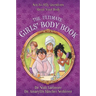 The Ultimate Girls' Body Book: Not-So-Silly Questions about Your Body