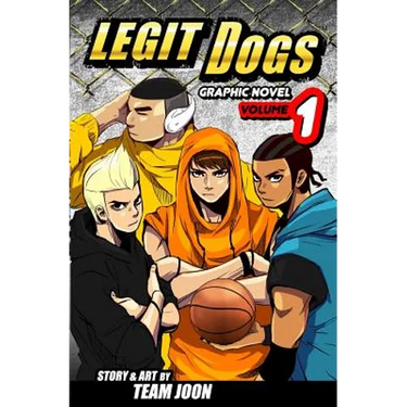 Legit Dogs: A Basketball Graphic Novel