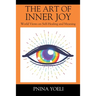 The Art of Inner Joy: World Views on Self-Healing and Meaning