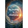 The Shaking & Awakening