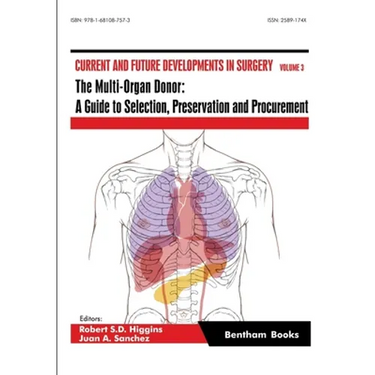 The Multi-Organ Donor: A Guide to Selection, Preservation and Procurement