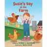 Susie's Day at the Farm