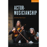 Actor-Musicianship
