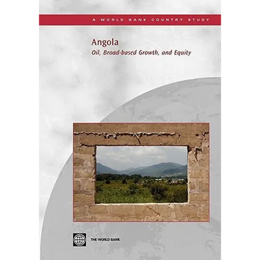 Angola: Oil, Broad-Based Growth, and Equity