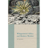Wittgenstein's Ethics and Modern Warfare