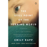 The Still Point of the Turning World