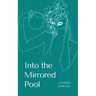 Into the Mirrored Pool