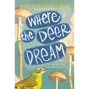 Where the Deer Dream