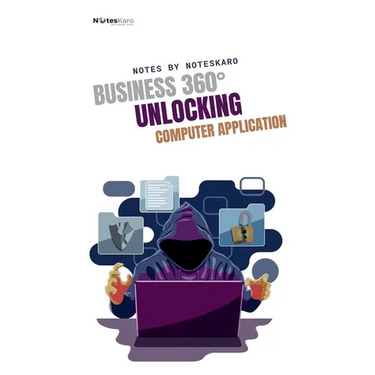 Business 360°: Unlocking Computer Application