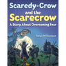 Scaredy-Crow And The Scarecrow