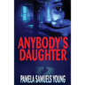 Anybody's Daughter