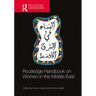 Routledge Handbook on Women in the Middle East
