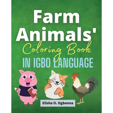 Farm Animals Coloring Book in Igbo Language