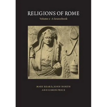 Religions of Rome: Volume 2, a Sourcebook