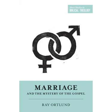 Marriage and the Mystery of the Gospel
