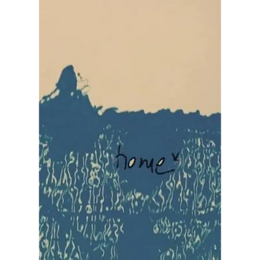 Home: an Anthology