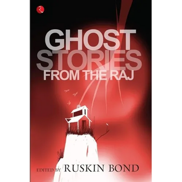 Ghost Stories From The Raj