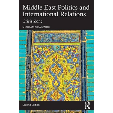 Middle East Politics and International Relations: Crisis Zone