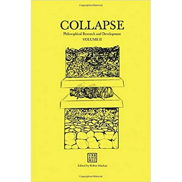 Collapse, Volume 2: Speculative Realism