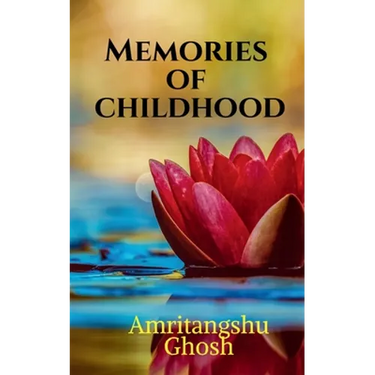 Memories of Childhood