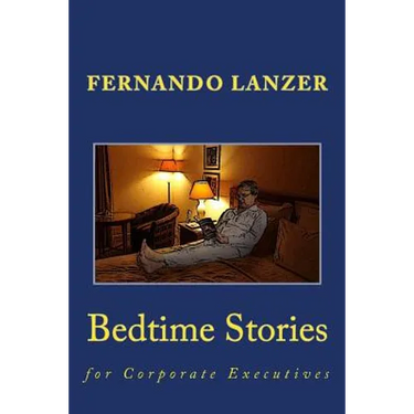 Bedtime Stories: for Corporate Executives