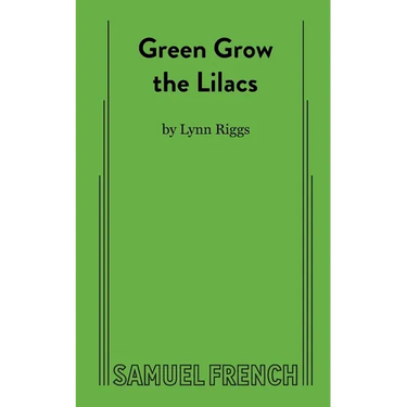 Green Grow the Lilacs