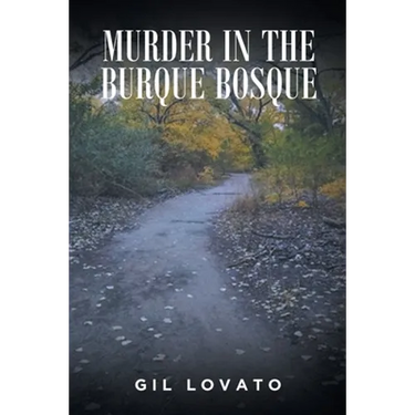Murder in the Burque Bosque