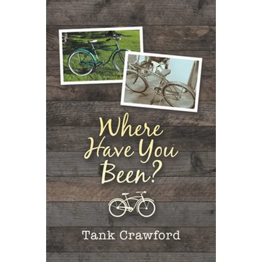 Where Have You Been?