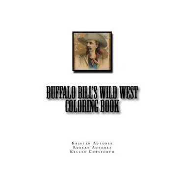 Buffalo Bill's Wild West Coloring Book