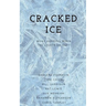 Cracked Ice: What Happens When the Lights Go Out?