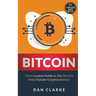 Bitcoin: The Complete Guide to the World's Most Popular Cryptocurrency