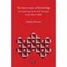 The Intercourse of Knowledge: On Gendering Desire and 'Sexuality' in the Hebrew Bible