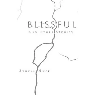 Blissful: and Other Stories