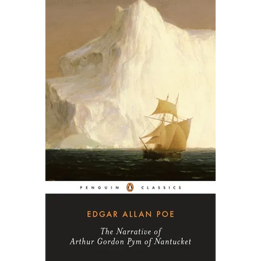 The Narrative of Arthur Gordon Pym of Nantucket