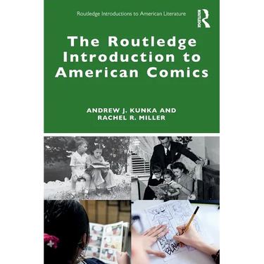 The Routledge Introduction to American Comics