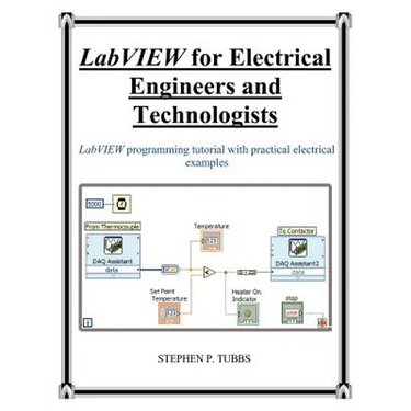 LabVIEW for Electrical Engineers and Technologists