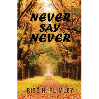 Never Say Never